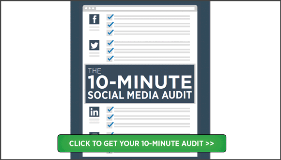 Click here to get your 10-minute social media audit