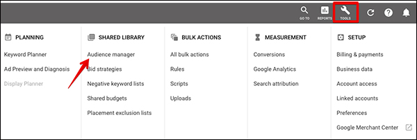 Go to your Audience Manager under Tools in Google Ads