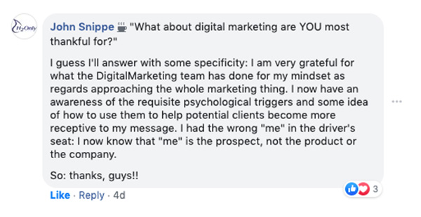 John Snippe writes about what he is most grateful for in digital marketing, which is the DigitalMarketer team and the effect they've had on his mindset