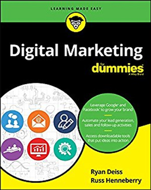 Digital Marketing for Dummies by Ryan Deiss & Russ Henneberry