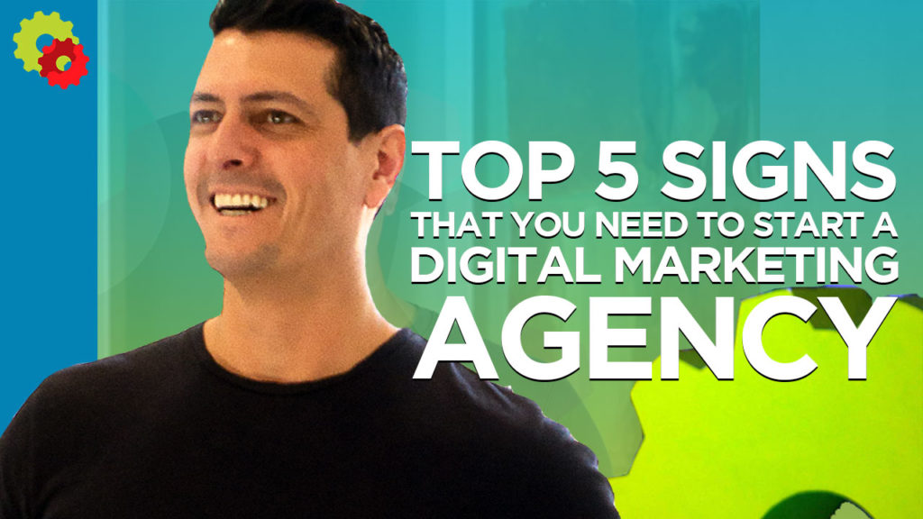 Top 5 Signs You Need to STart a Digital MArketing Agency