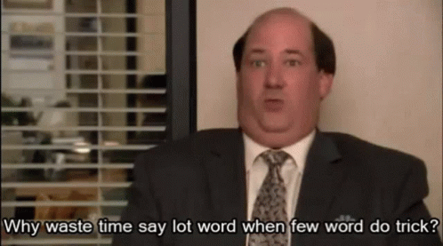 Why Waste Time When Few Word Do Trick GIF - WhyWasteTime WhenFewWordDoTrick TheOffice - Discover & Share GIFs