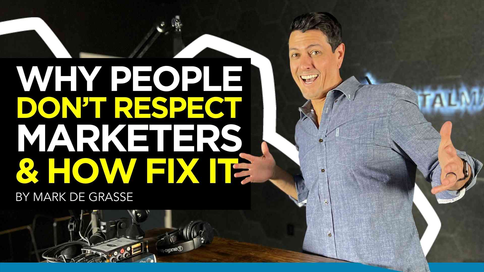 Why People Don’t Respect Marketers & How to Elevate the Marketing Profession