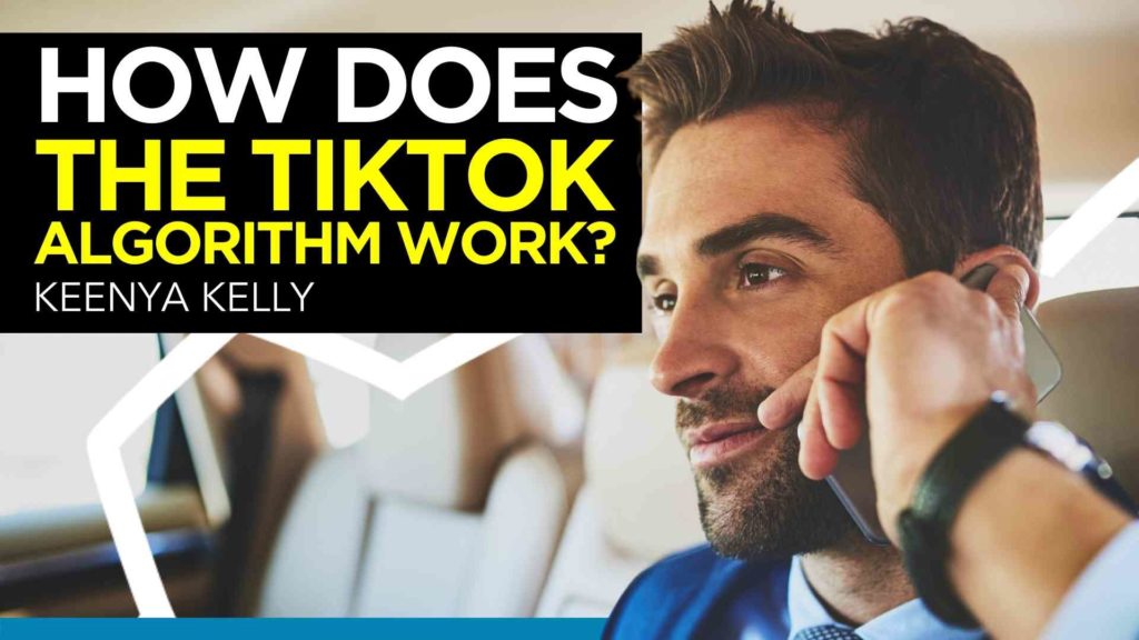 tiktok algorithm keenya kelly