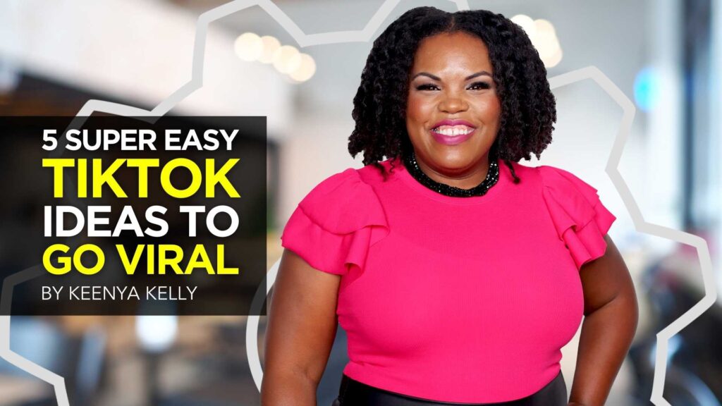 5 Super Easy TikTok Ideas to Go Viral Lead