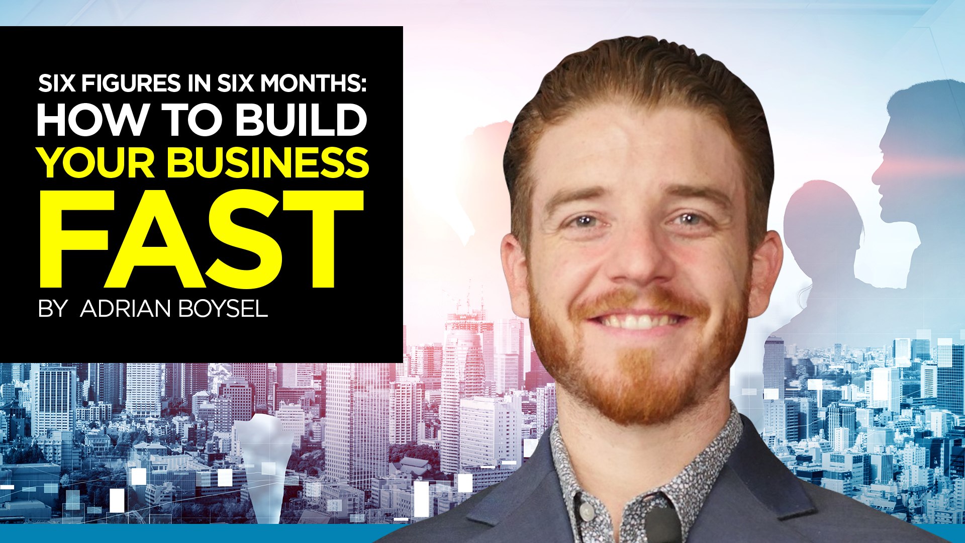 Six Figures in Six Months: How to Build Your Business Fast