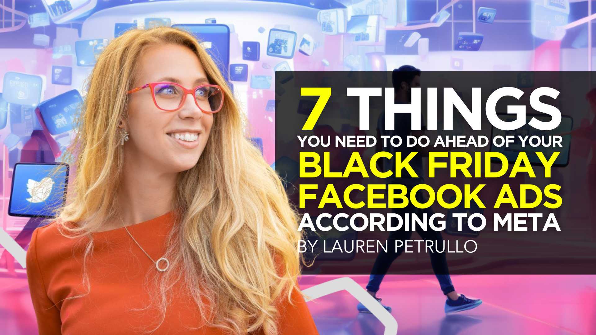 7 Things You Need to Do AHEAD of Your Black Friday Facebook Ads