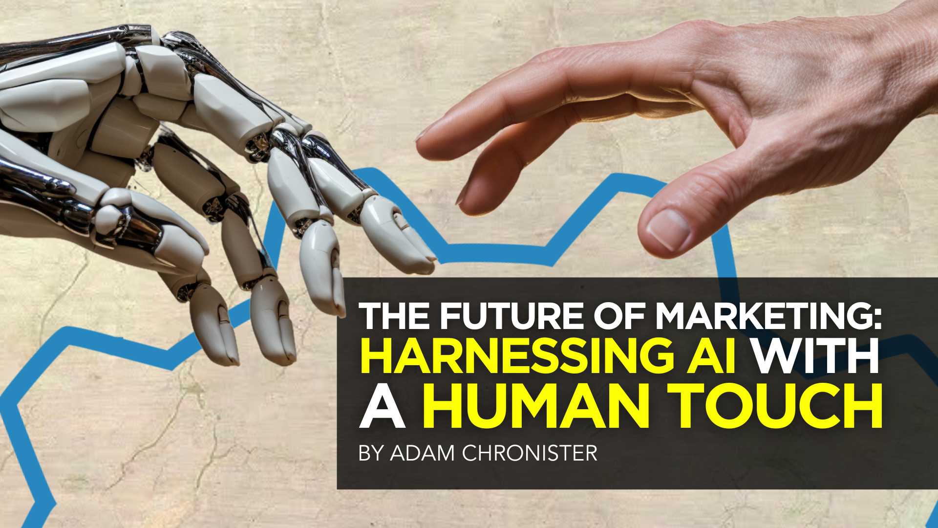 The Way forward for Advertising and marketing: Harnessing AI with a Human Contact – DigitalMarketer | Digital Noch